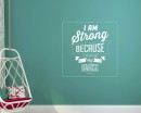 I am Strong Quotes Wall Decal Motivational Vinyl Art Stickers